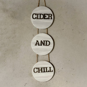 "Cider And Chill" Wall Decor